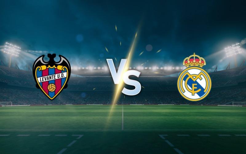 Levante vs Real Madrid